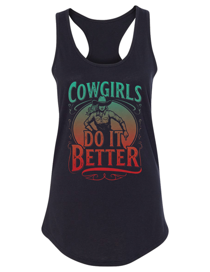 Cowgirls Do It Better V-Neck/Tank Top