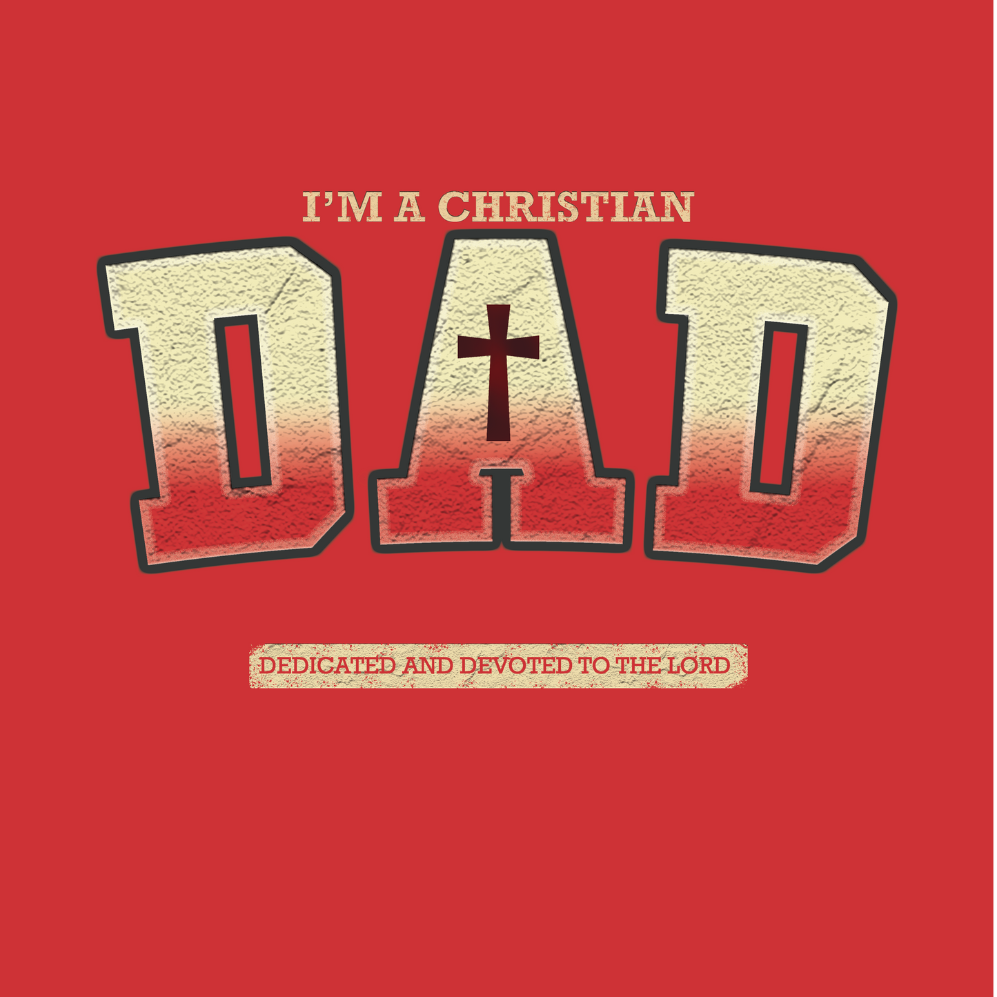 I'm A Christian Dad T-Shirt
