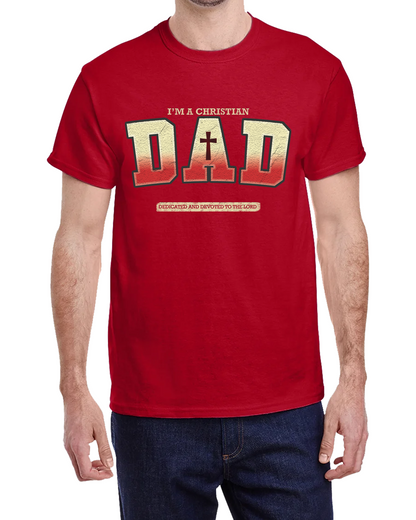 I'm A Christian Dad T-Shirt